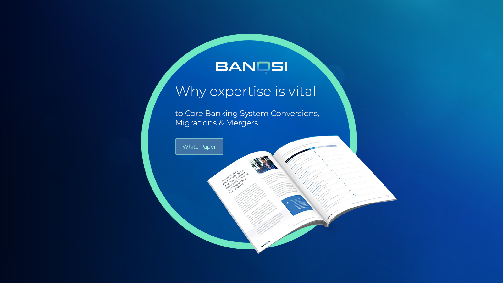 Why Expertise is Vital to Core Banking System Conversions Migrations and Mergers